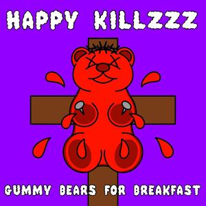 Gummy Bears for Breakfast Vol. III (Explicit)