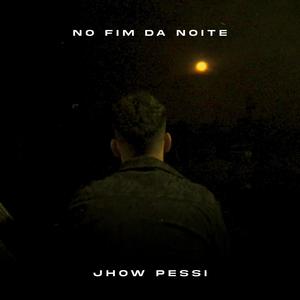 No Fim da Noite