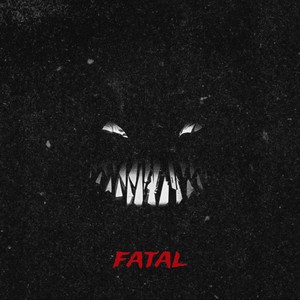 Fatal