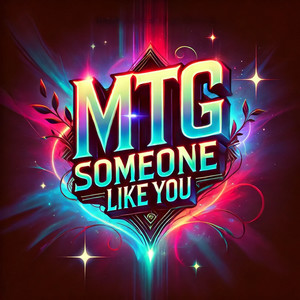 MTG Someone Like You