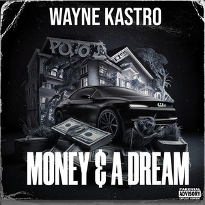 Money & A Dream