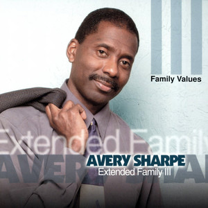 Avery Sharpe - Family Values