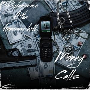 Money calls (feat. The finesse kid) (Explicit)