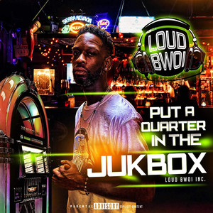 #PutaquarterintheJukbox (Explicit)