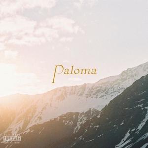 Paloma (feat. Cris Gamble) [Explicit]