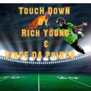 Touch Down (feat. Rich Young) [Explicit]