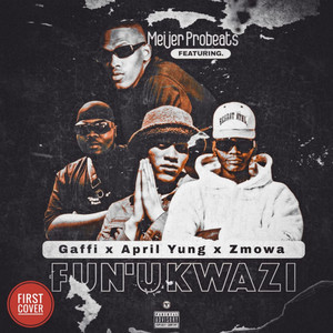 Fun'ukwazi (Explicit)