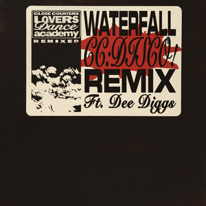 WATERFALL (CC:DISCO! Remix)