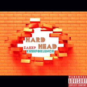 Hard Head (feat. KushforLunch) (Explicit)