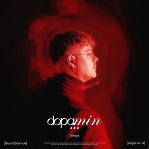 TIMOR - Dopamin (Explicit)