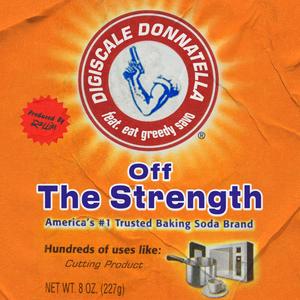 Off The Strength (Explicit)