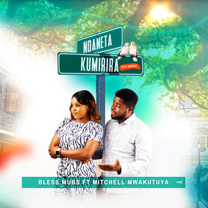 Ndaneta Kumirira (feat. Mitchell Mwakutuya)