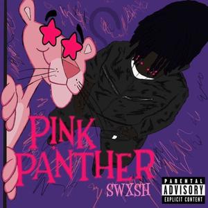 P!NK PANTHER (Explicit)