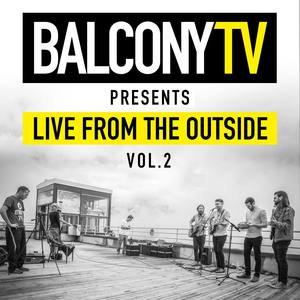 BalconyTV Presents: Live from the Outside, Vol. 2 - Loopology