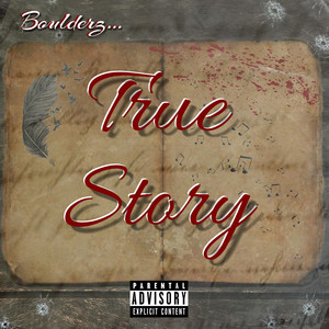 True Story (Explicit)