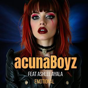 Emotional (feat. Ashlee Ayala)