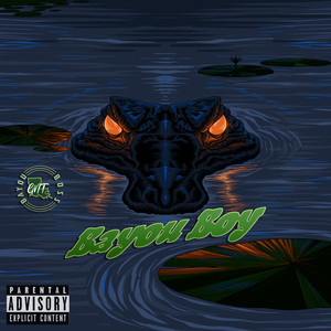 Bayou Boy (Explicit)