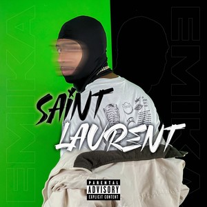 Saint Laurent (Explicit)