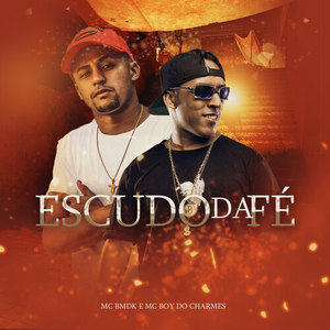 Escudo da Fé (Explicit)