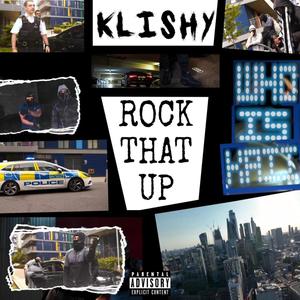 Rock That Up (Explicit)