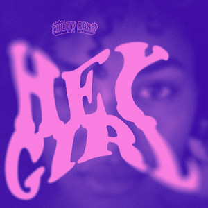 Hey Girl (Explicit)