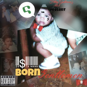 Born Gentlemen (Explicit)