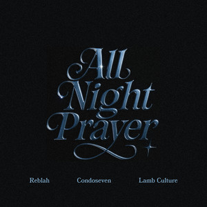 All Night Prayer