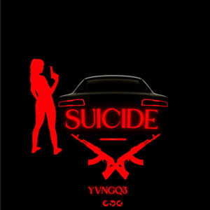 Suicide (feat. lilspin) (Explicit)