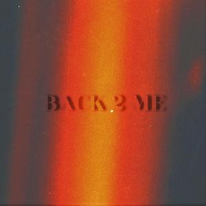 Back 2 Me