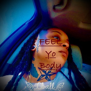 Feel Yo Body (Explicit)