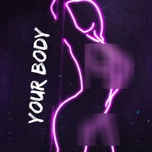 Your Body