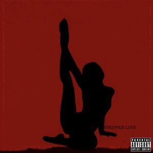 Stripper Love (Explicit)