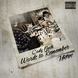 Words To Remember Mixtape (Explicit)