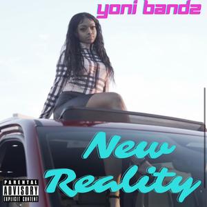 NEW REALITY (Explicit)