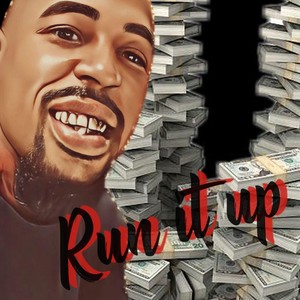 Run it Up (feat. G7) (Explicit)