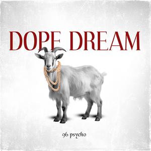 Dope Dream (feat. Thomas Day & Munn)