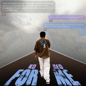 FOR ME (feat. Nishtha Rajput)