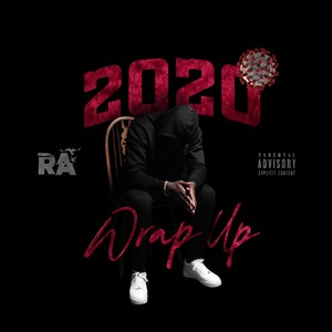 2020 Wrap Up (Explicit)