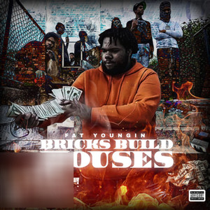 Bricks Build House’s (Explicit)