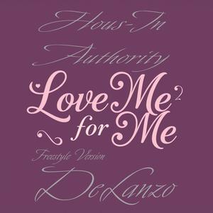 Love Me For Me