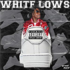 White Lows (Explicit)