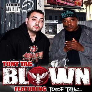 Blown (feat. Turf Talk) - Single [Explicit]