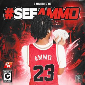 #seeAMMO (Explicit)