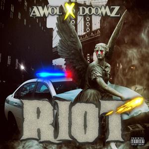 RIOT (feat. DOOMZ) [Explicit]