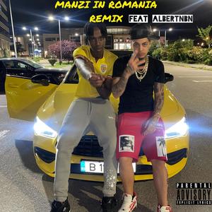 Manzi in Romania (Remix|Explicit)