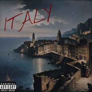 ITALY (feat. Porterie) [Explicit]