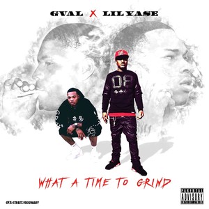 What a Time to Grind - EP (Explicit)