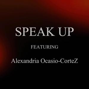 SPEAK UP