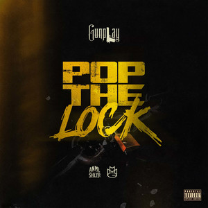 Pop Da Lock (Explicit)