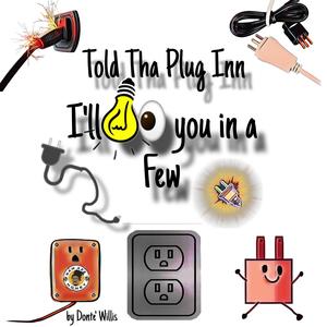 Tha Plug Inn's (Explicit)